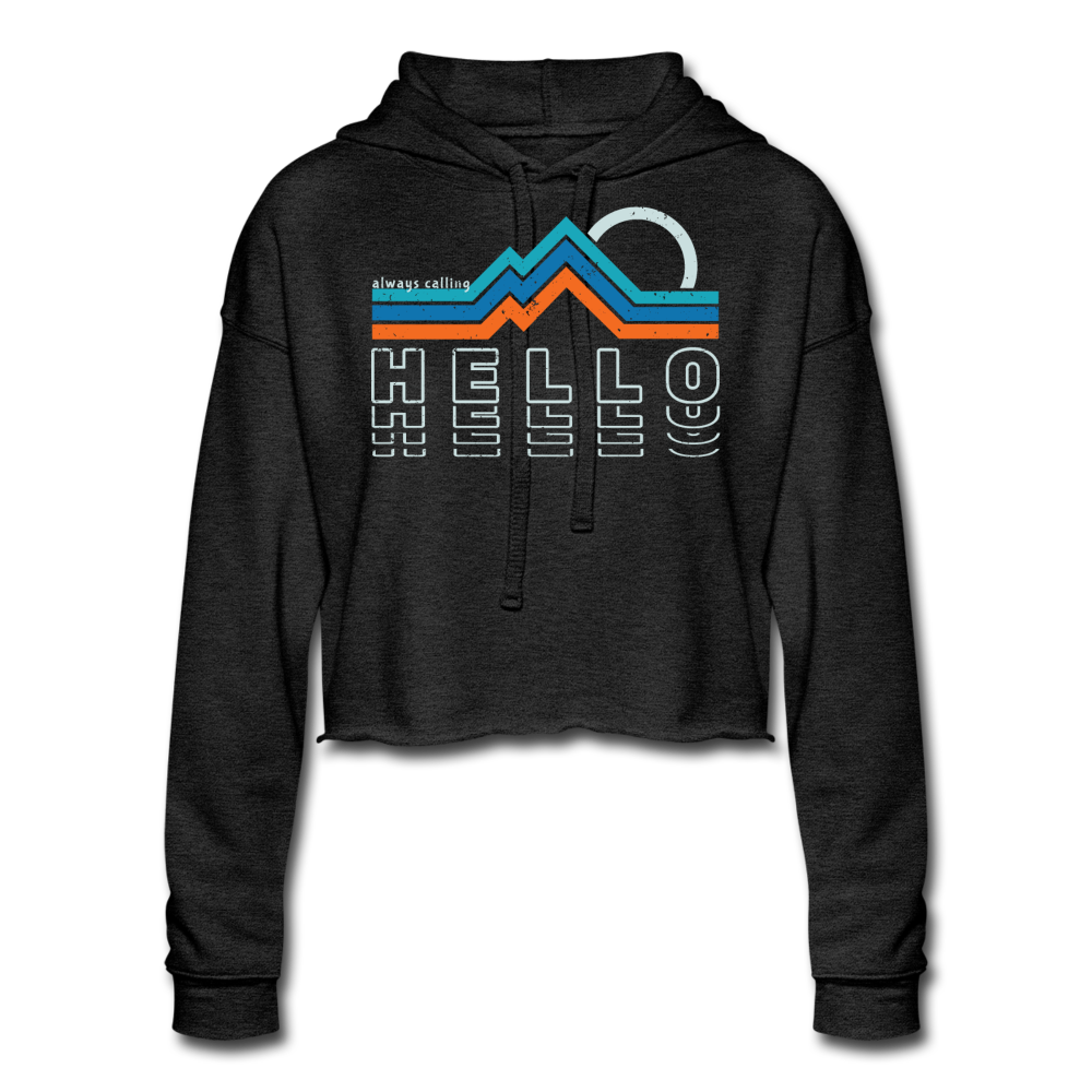 Mountains are Always Calling - Cropped Hoodie - deep heather